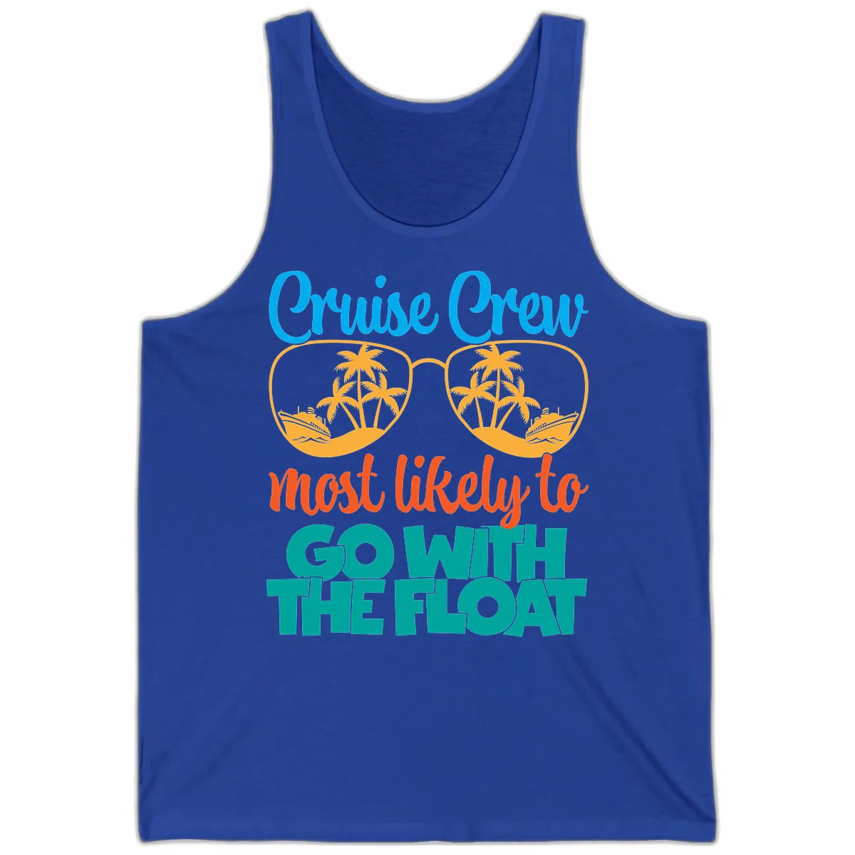 Cruise Crew Most Likely To Go With The Float Tank in True Royal