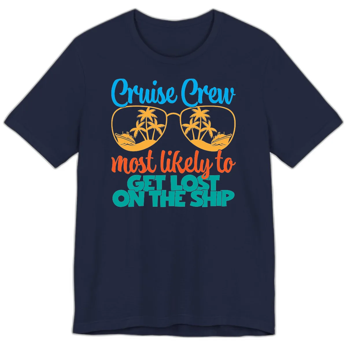 Cruise Crew Most Likely To Get Lost On The Ship Premium T-Shirt in Navy
