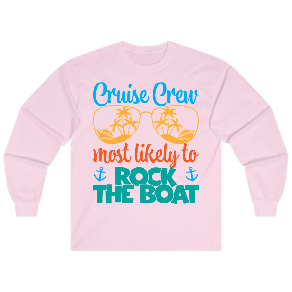 Cruise Crew Most Likely To Rock The Boat Long Sleeve in Light Pink