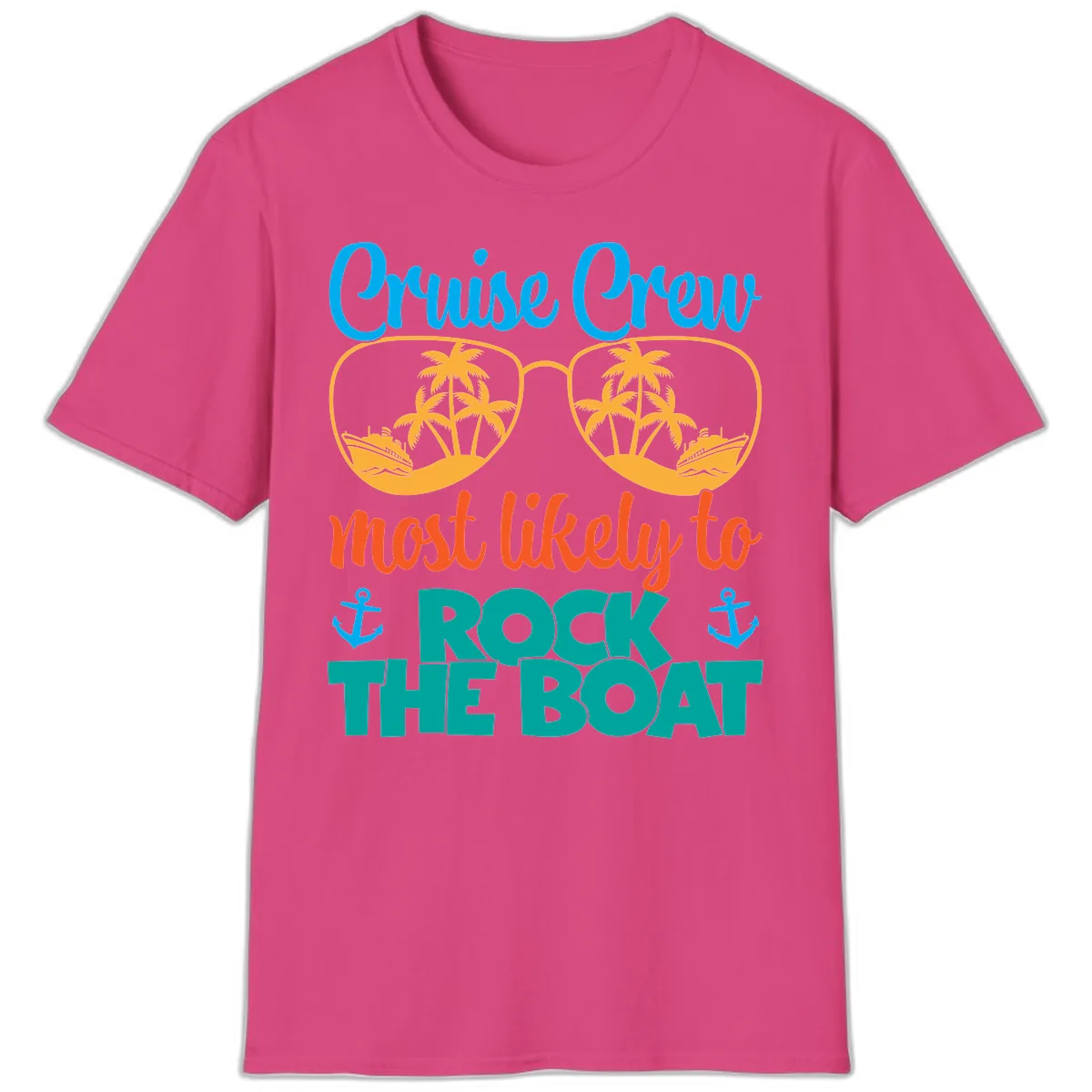 Cruise Crew Most Likely To Rock The Boat T-Shirt in Heliconia