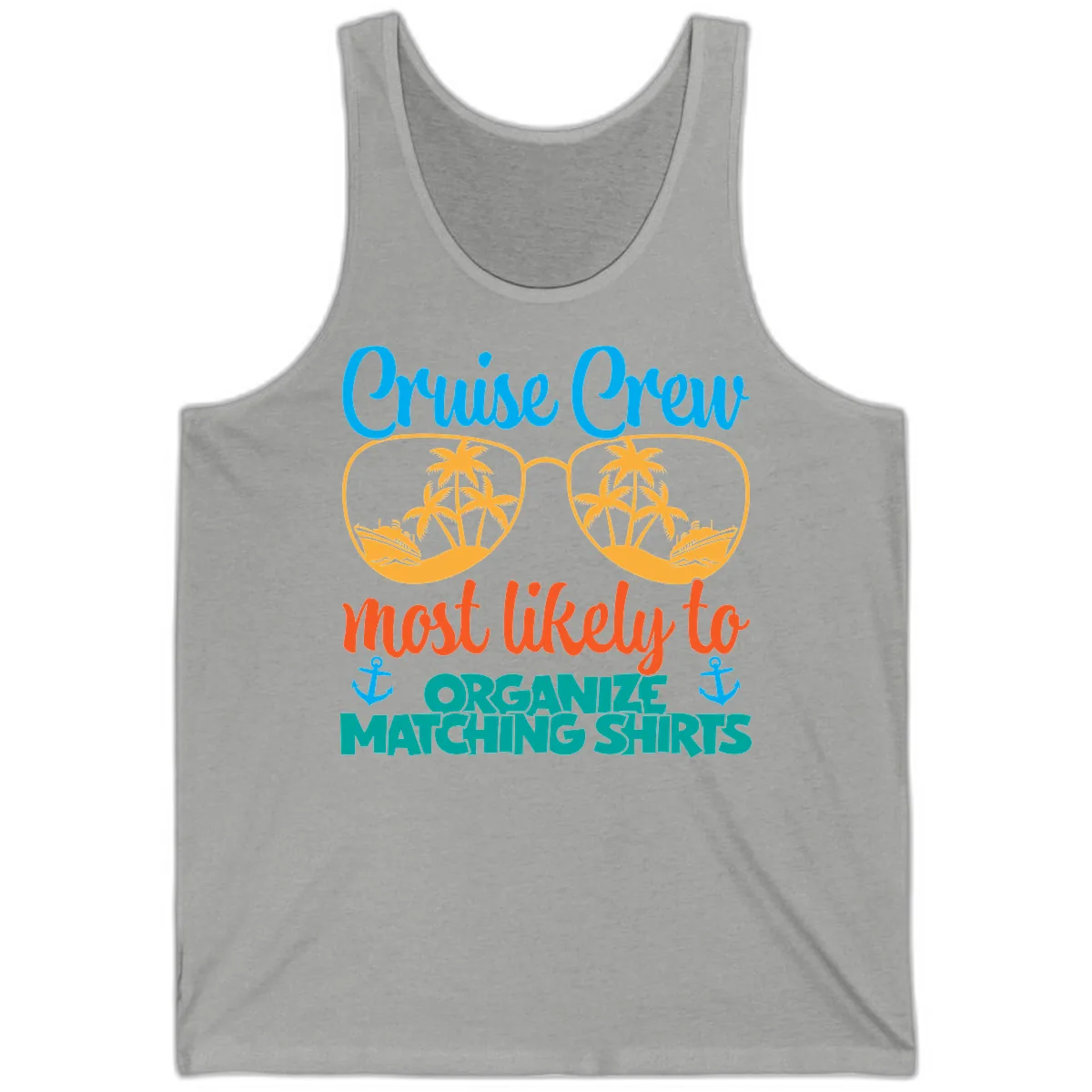 Cruise Crew Most Likely To Organize Matching Shirts Tank in Athletic Heather