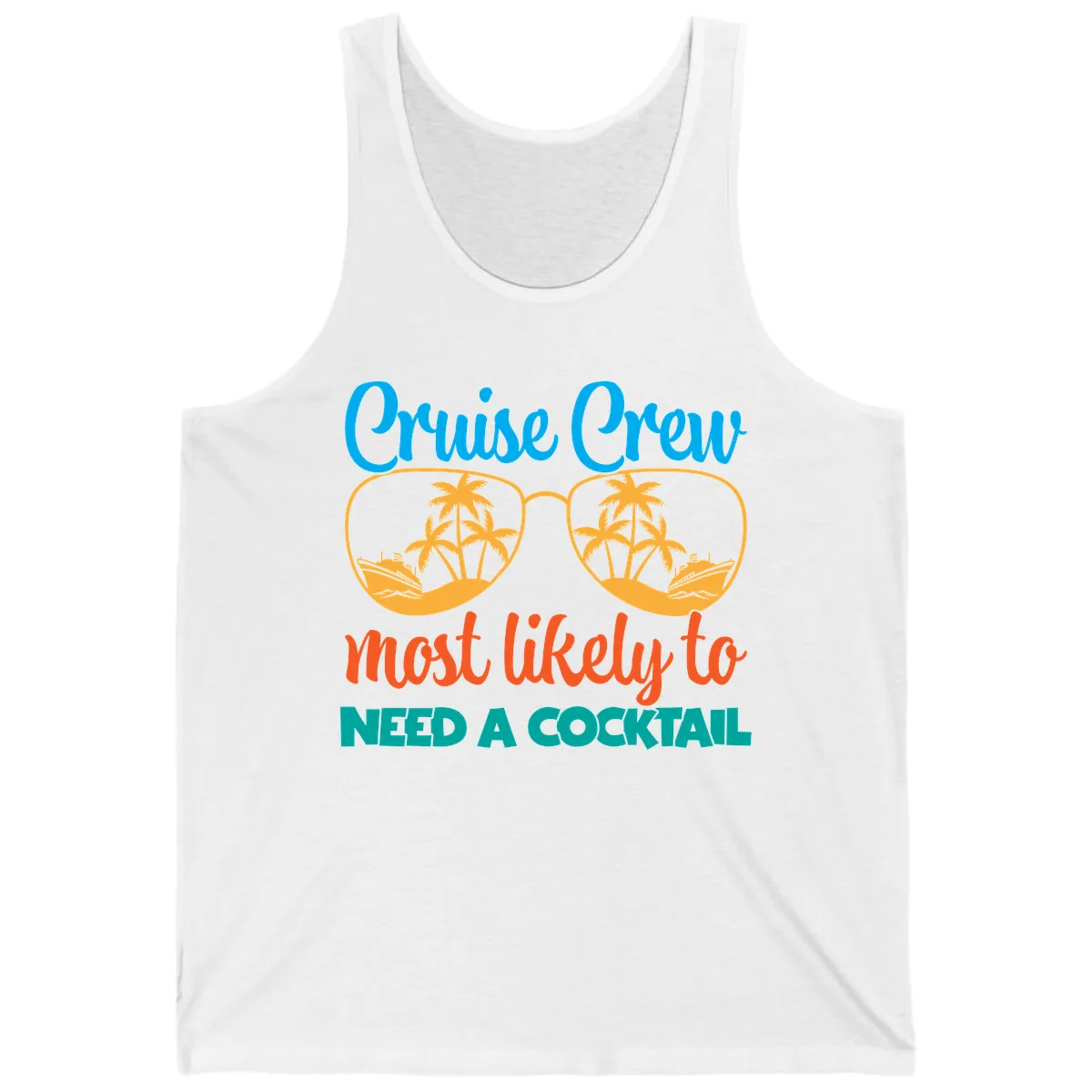 Cruise Crew Most Likely To Need A Cocktail Tank in White