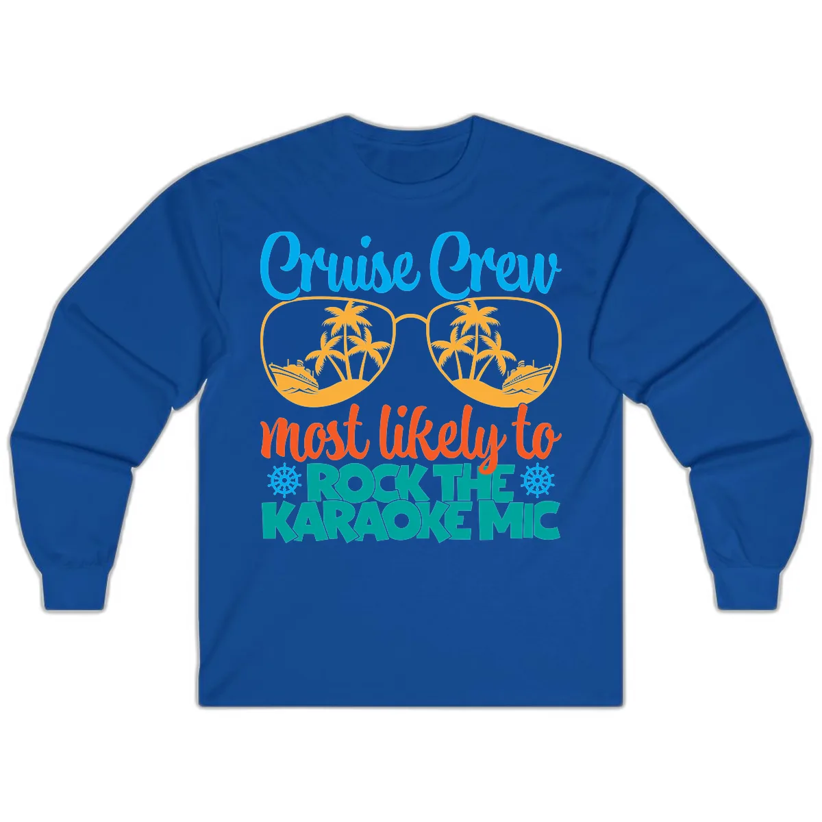 Cruise Crew Most Likely To Rock The Karaoke Mic Long Sleeve in Royal