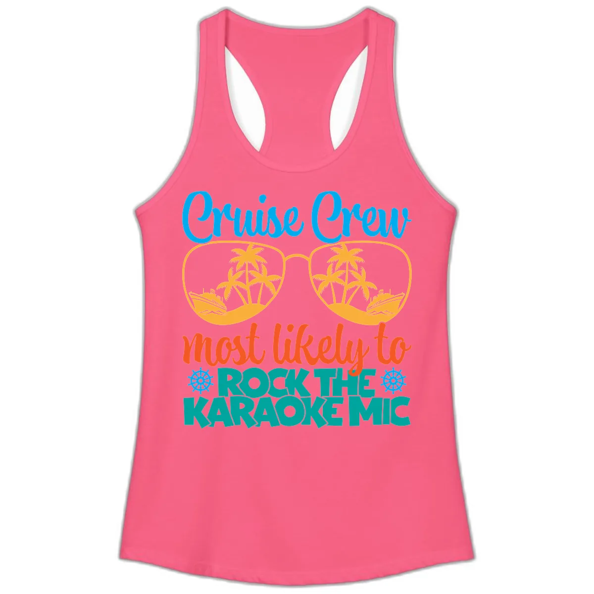 Cruise Crew Most Likely To Rock The Karaoke Mic Ladies Tank in Solid Hot Pink