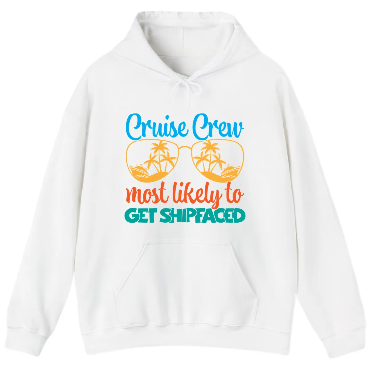 Cruise Crew Most Likely To Get Shipfaced Hoodie in White
