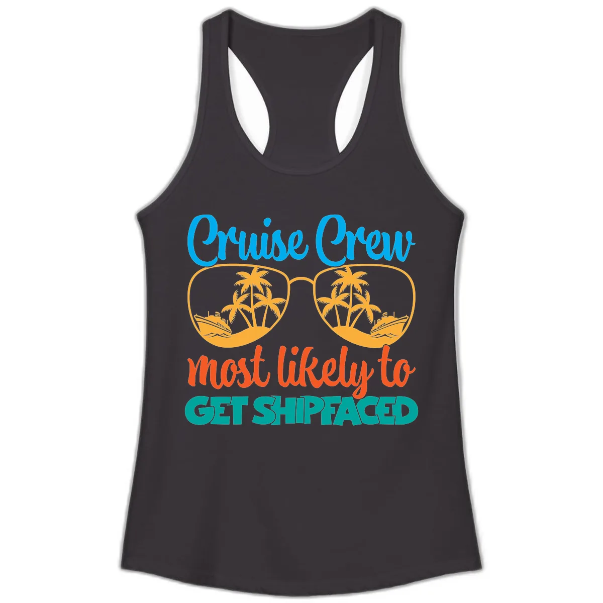 Cruise Crew Most Likely To Get Shipfaced Ladies Tank in Black