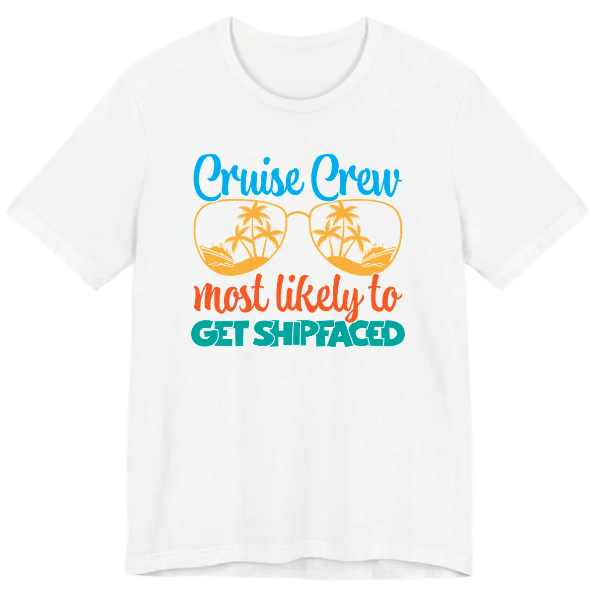 Cruise Crew Most Likely To Get Shipfaced Premium T-Shirt in White
