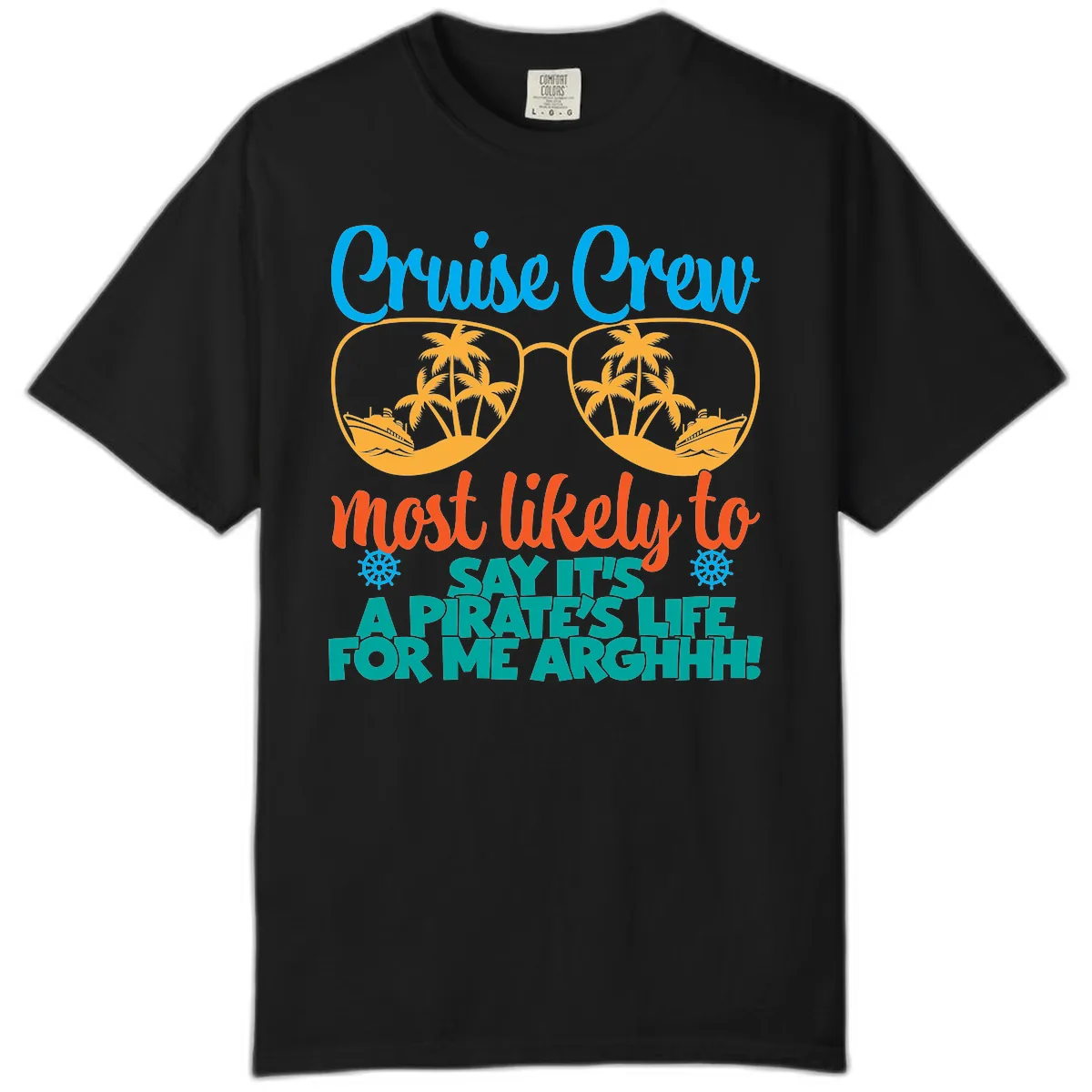 Cruise Crew Most Likely To Say Ahh Comfort Color in Black