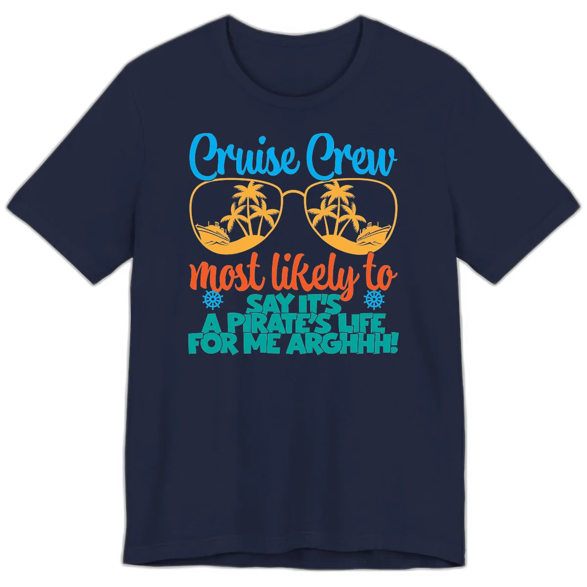 Cruise Crew Most Likely To Say Ahh Premium T-Shirt in Navy