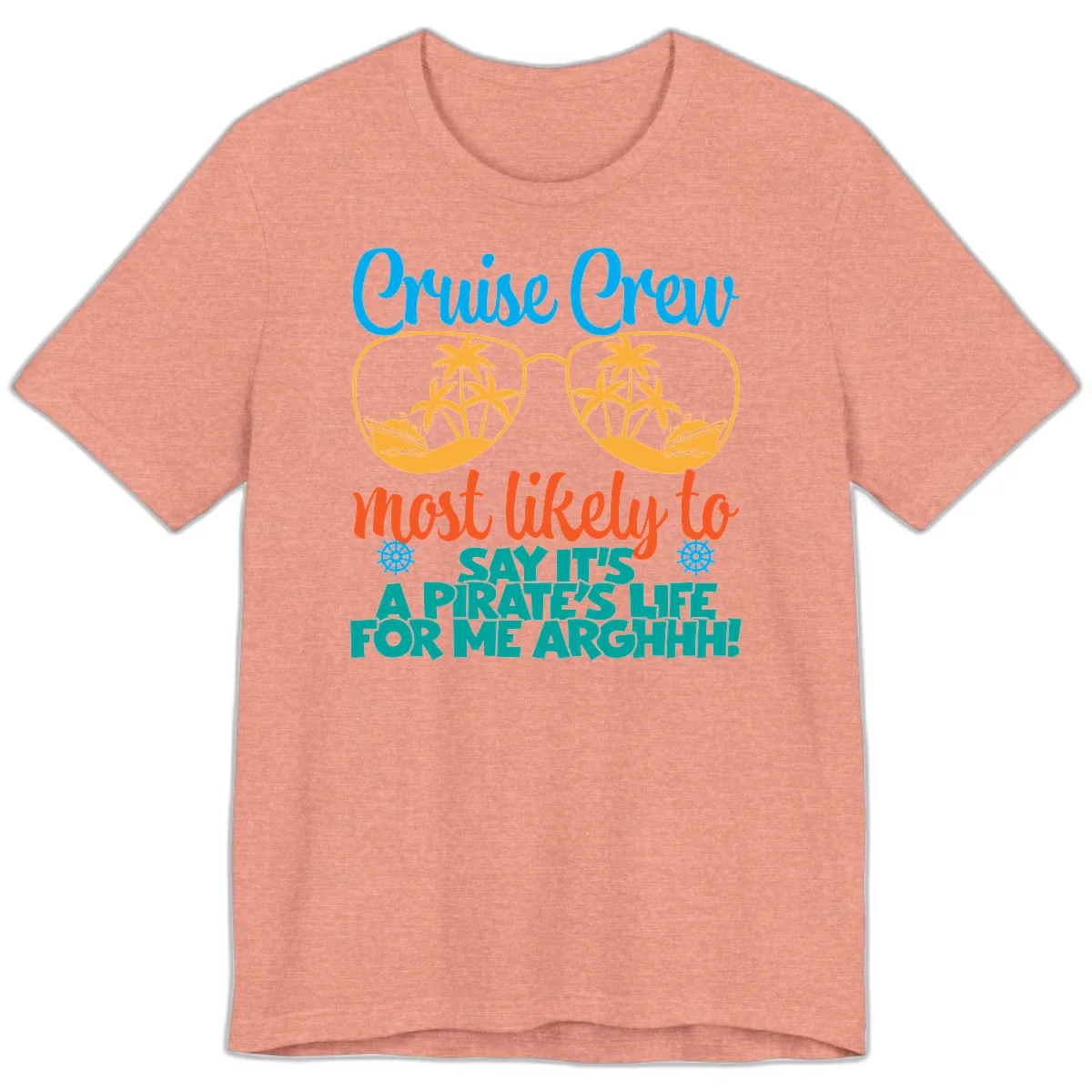 Cruise Crew Most Likely To Say Ahh Premium T-Shirt in Heather Sunset