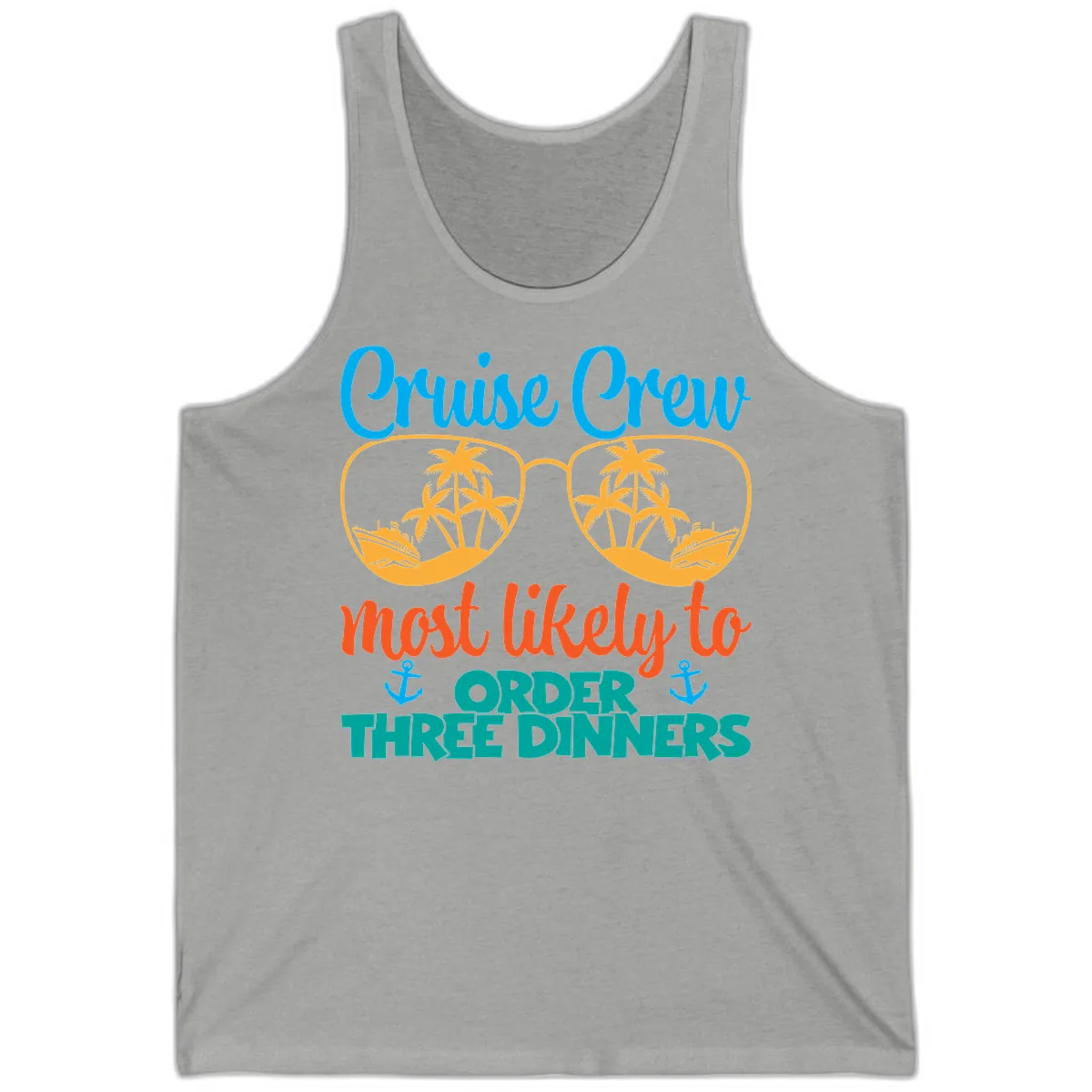 Cruise Crew Most Likely To Order Three Dinners Tank in Athletic Heather