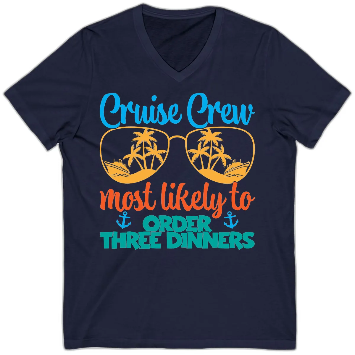 Cruise Crew Most Likely To Order Three Dinners V-Neck in Navy