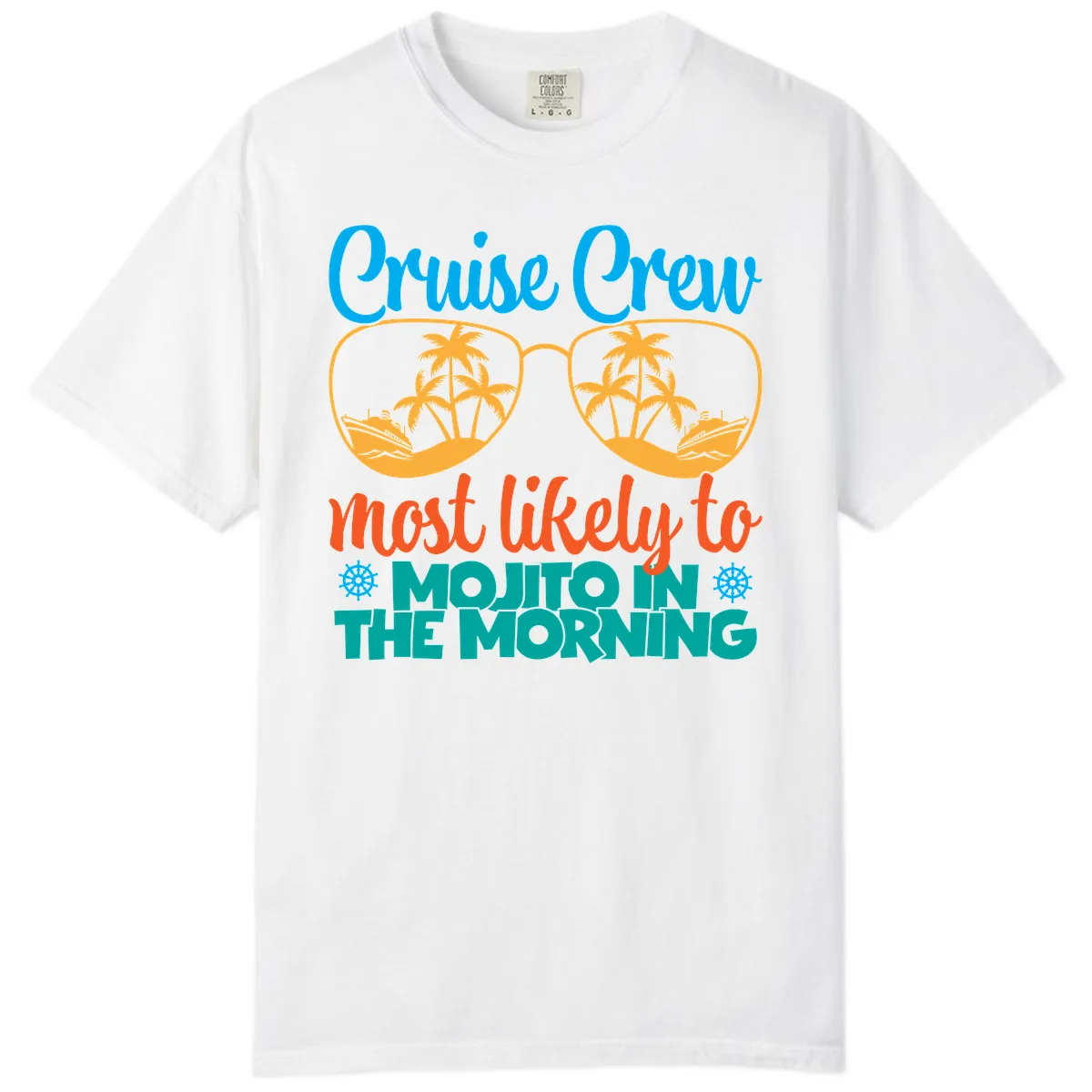 Cruise Crew Most Likely To Mojito Comfort Color in White