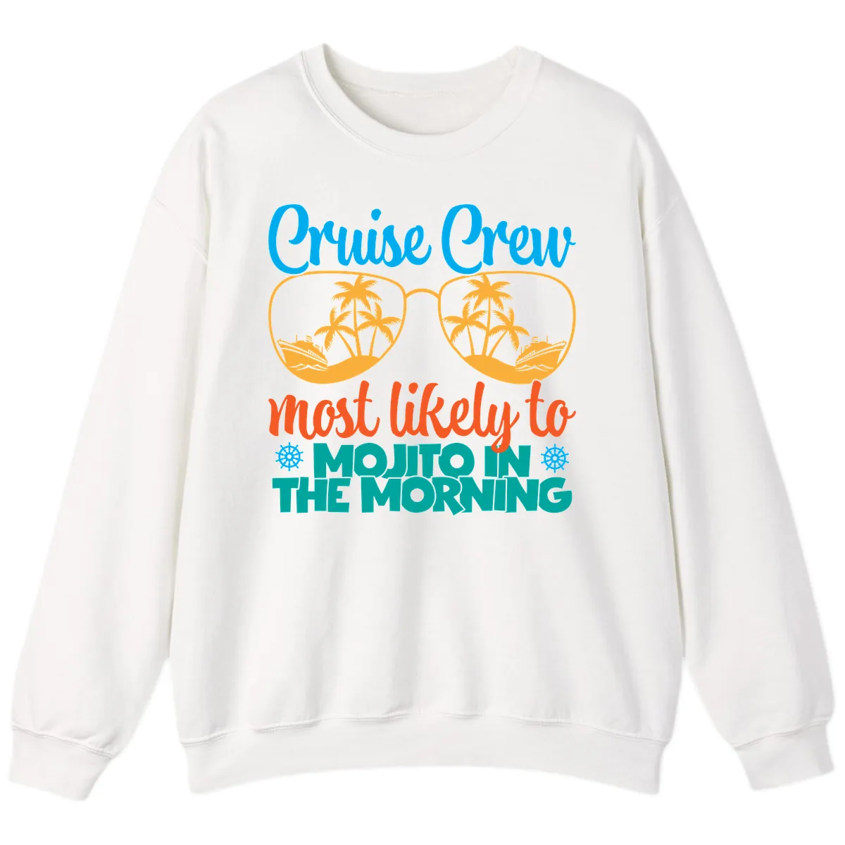 Cruise Crew Most Likely To Mojito Sweatshirt in White