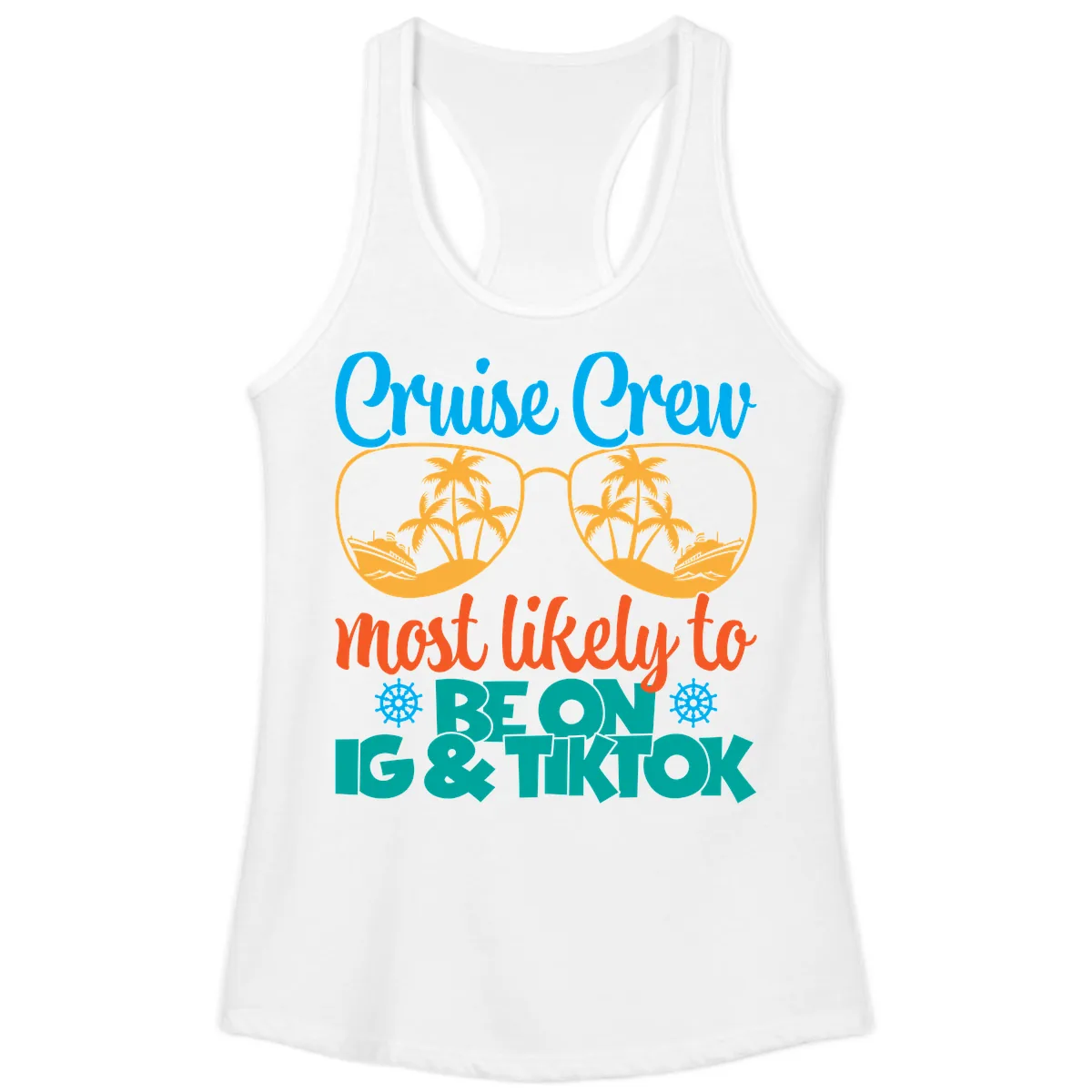 Cruise Crew Most Likely To Beon Ig & Tiktok Ladies Tank in White