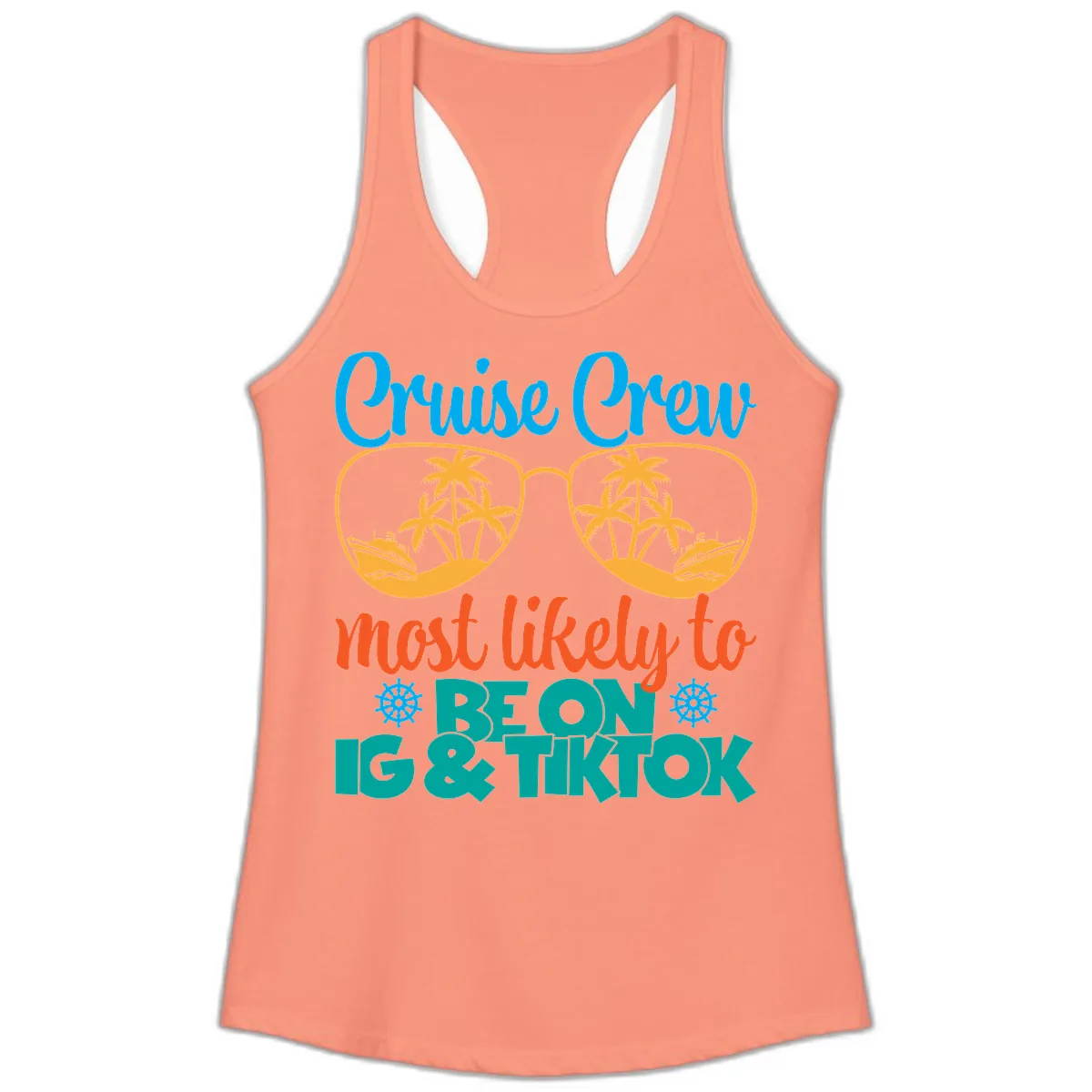 Cruise Crew Most Likely To Beon Ig & Tiktok Ladies Tank in Solid Light Orange