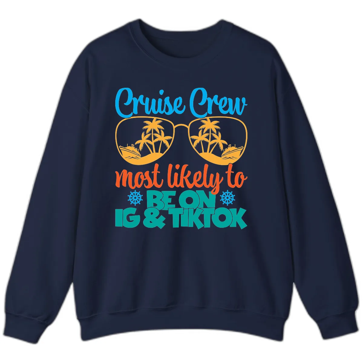 Cruise Crew Most Likely To Beon Ig & Tiktok Sweatshirt in Navy