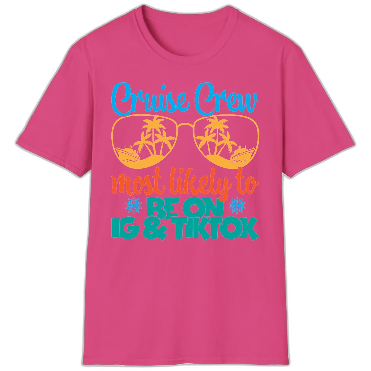 Cruise Crew Most Likely To Beon Ig & Tiktok T-Shirt in Heliconia