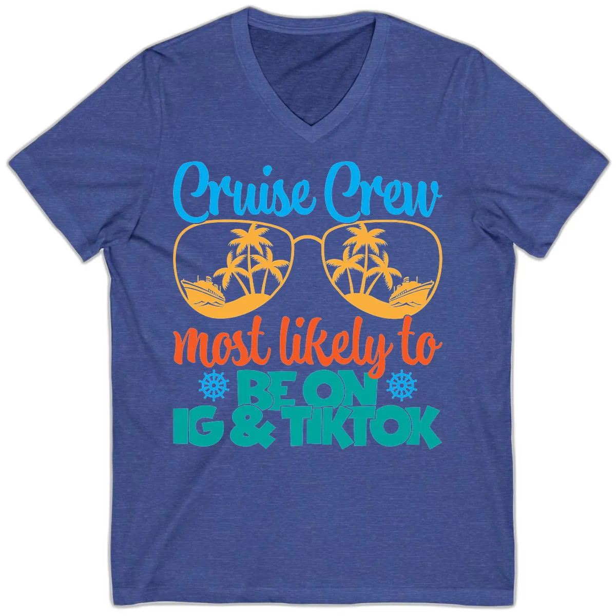 Cruise Crew Most Likely To Beon Ig & Tiktok V-Neck in Heather True Royal