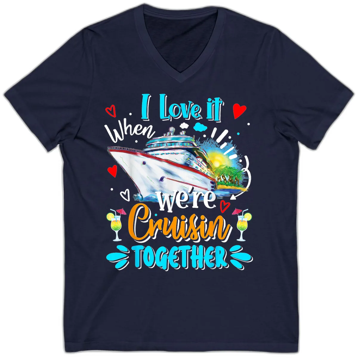 I Love It When We're Cruising Together V-Neck in Navy