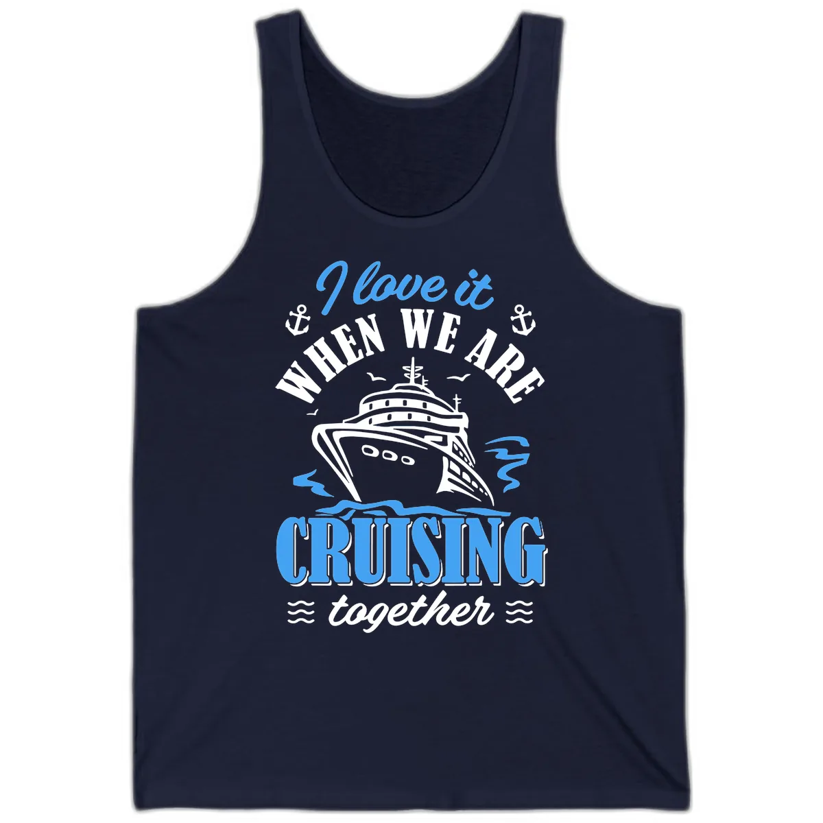 I Love It When We Aft Cruising Together Tank in Navy