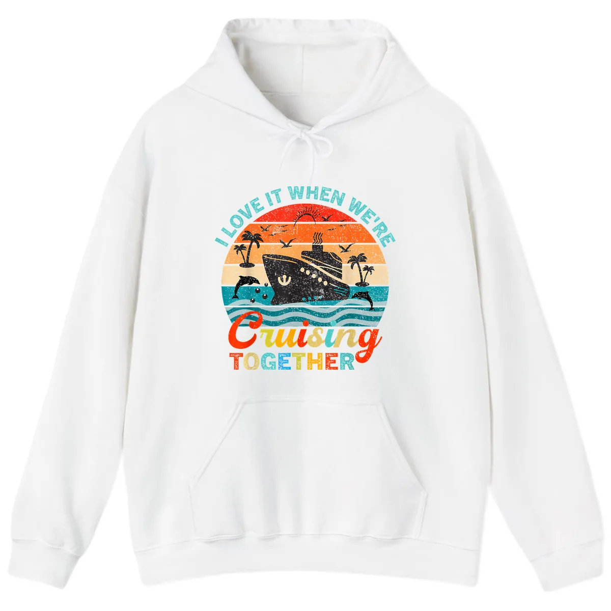 I Love It When We're Cruising Together Hoodie in White