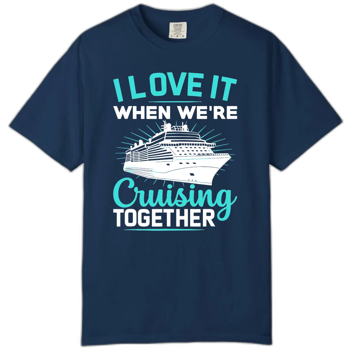 I Love It When We're Cruising Together Comfort Color in Navy