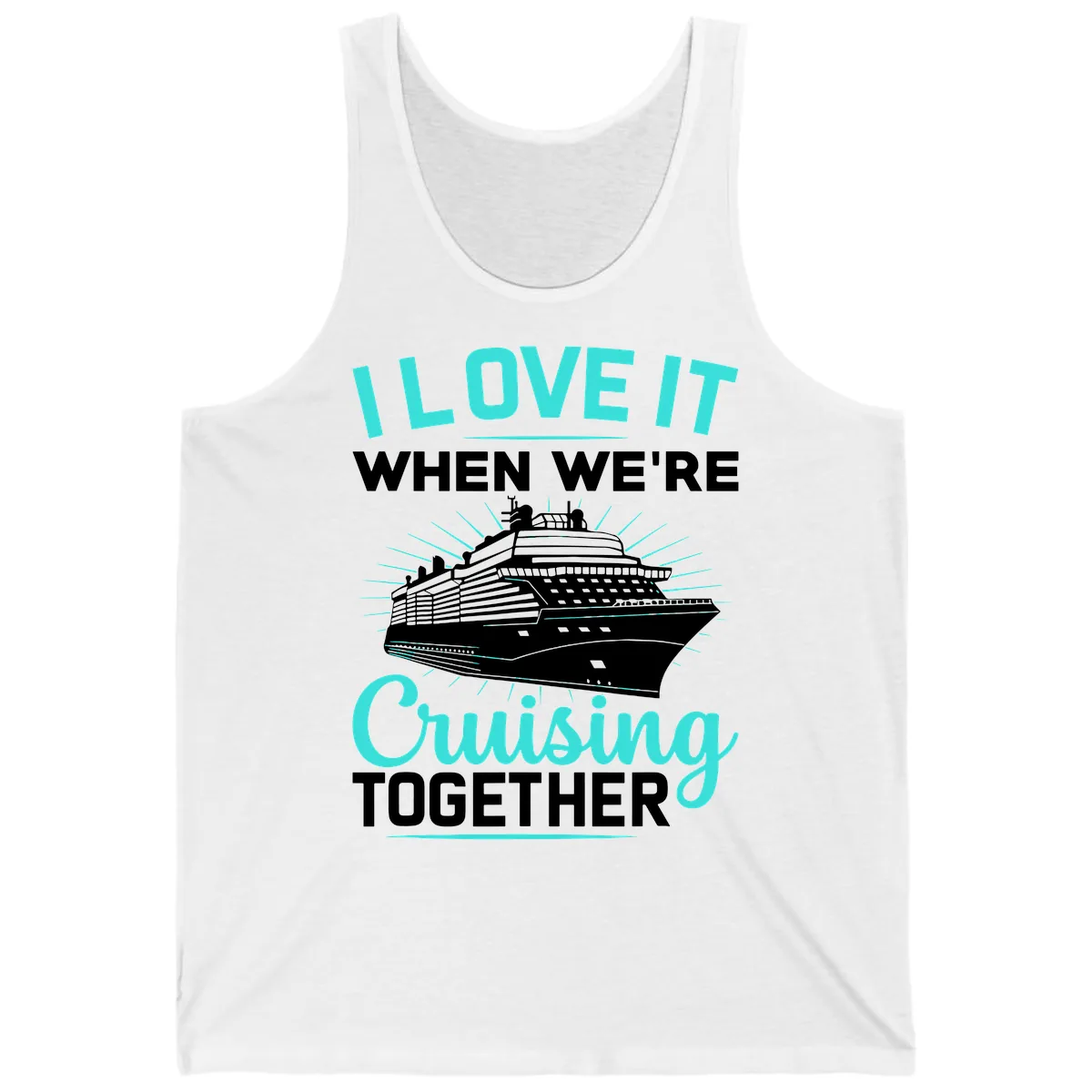 I Love It When We're Cruising Together Tank in White