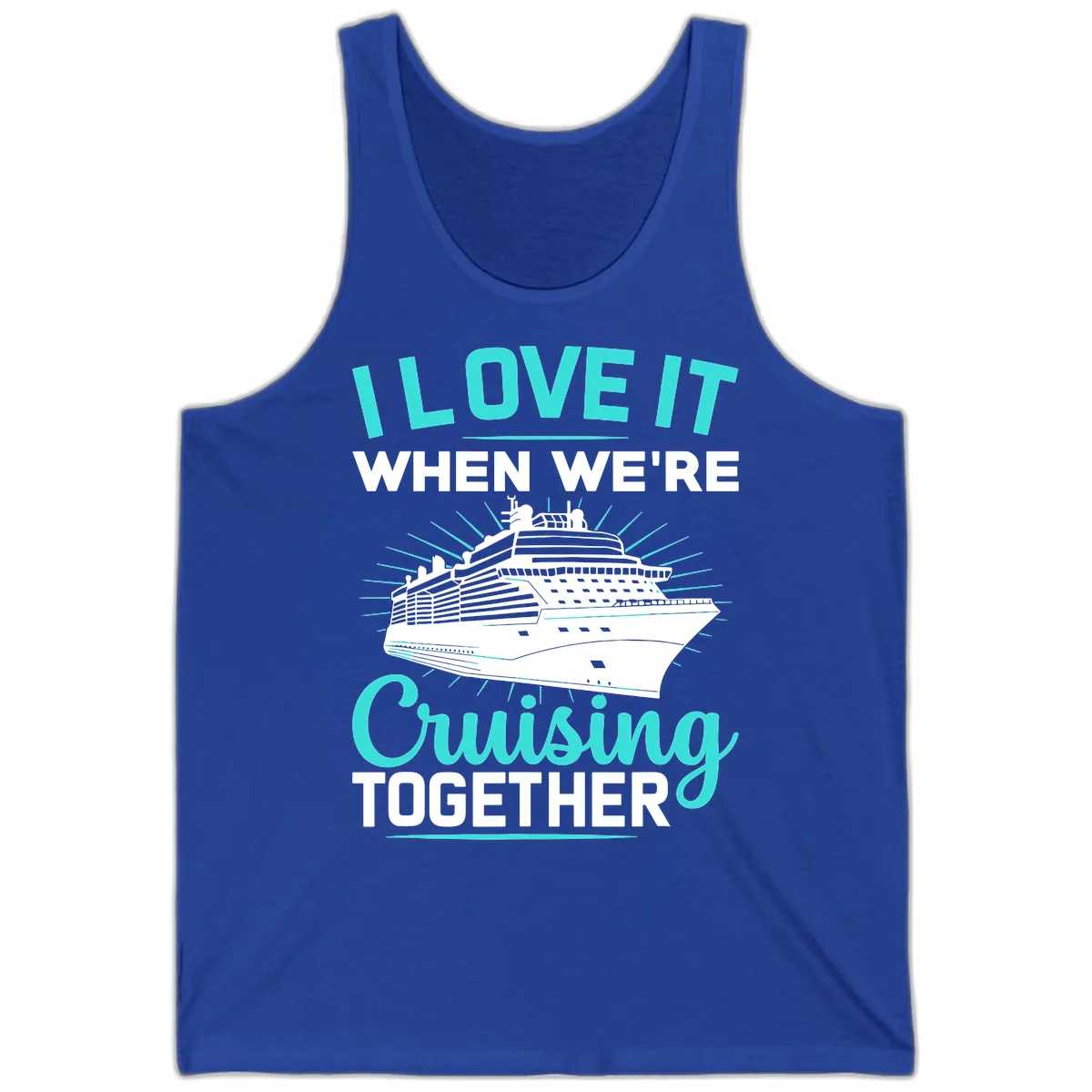 I Love It When We're Cruising Together Tank in True Royal