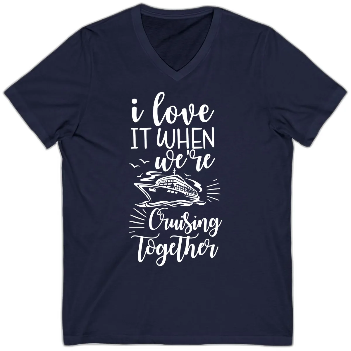 I Love It When We're Cruising Together V-Neck in Navy