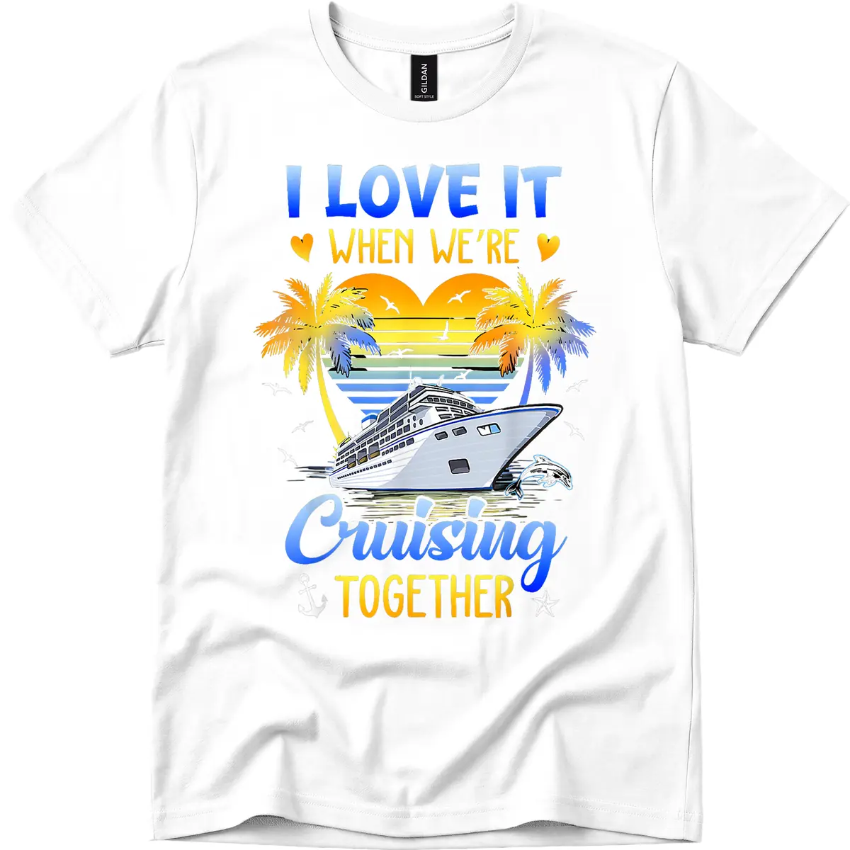 I Love It When We're Cruising Together T-Shirt in White