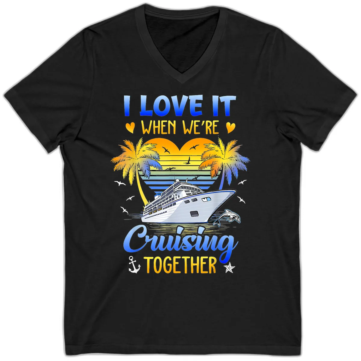 I Love It When We're Cruising Together V-Neck in Black