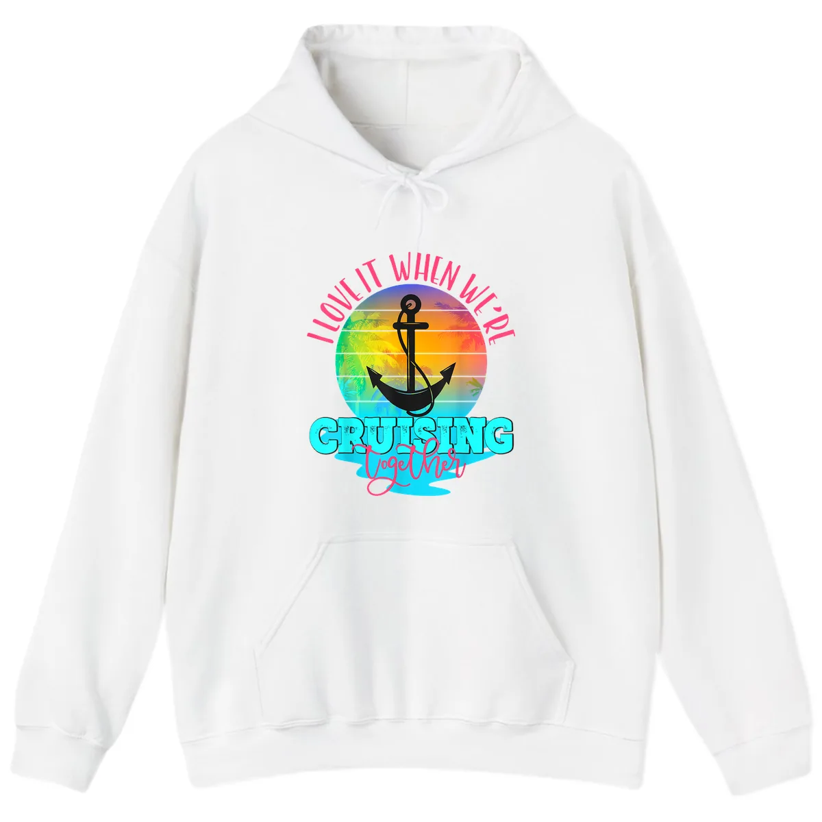I Love It When You're Cruising Together Hoodie in White