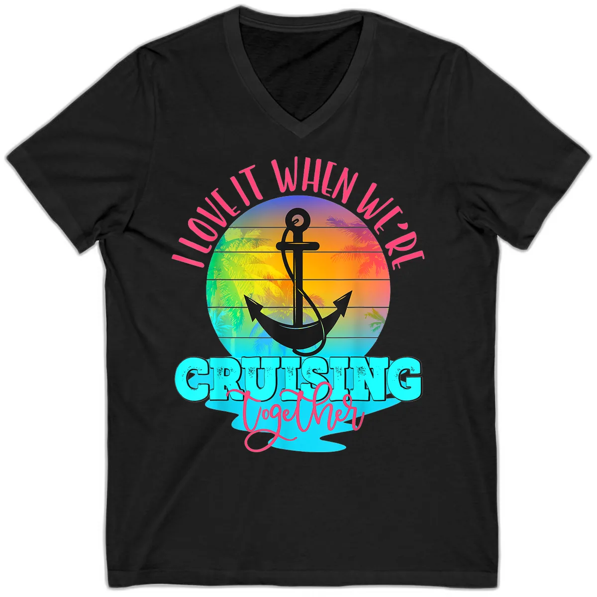 I Love It When You're Cruising Together V-Neck in Black