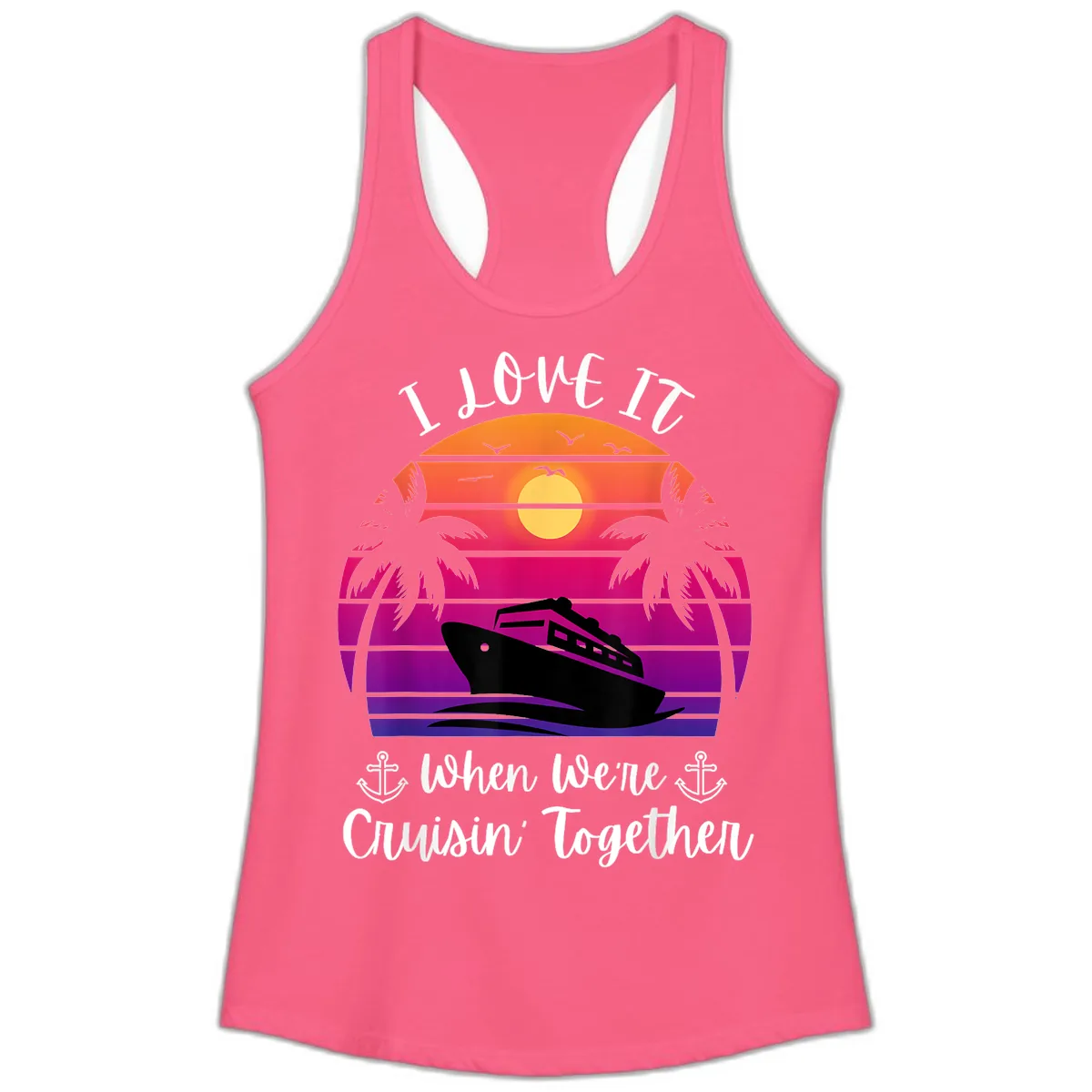 Cruisin' Together Sunset Ship Ladies Tank in Solid Hot Pink