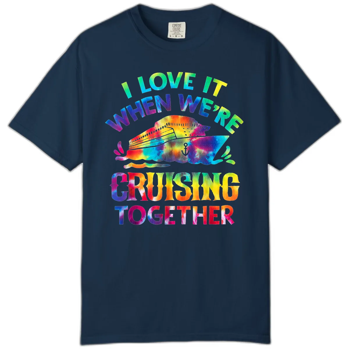 I Love It When We're Cruising Together Comfort Color in True Navy