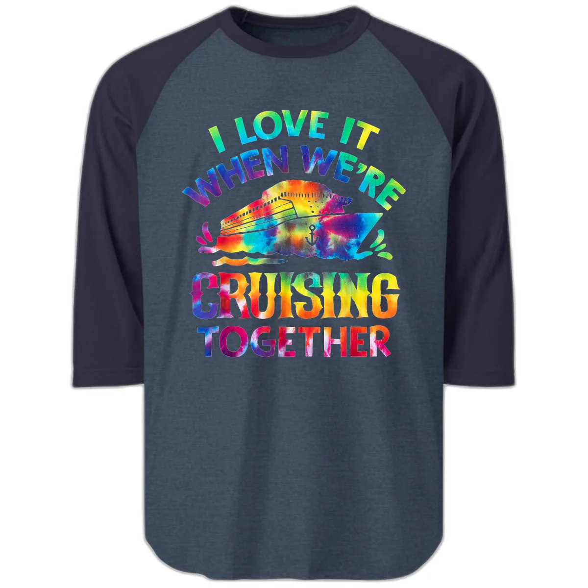 I Love It When We're Cruising Together Raglan 3/4 in Heather Denim Navy