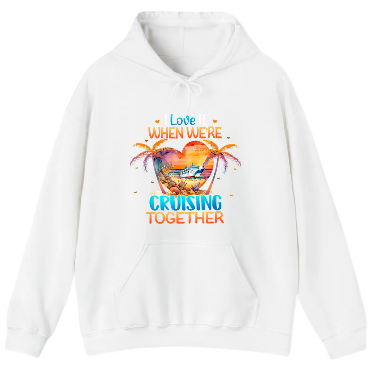 I Love It When We're Cruising Together Hoodie in White