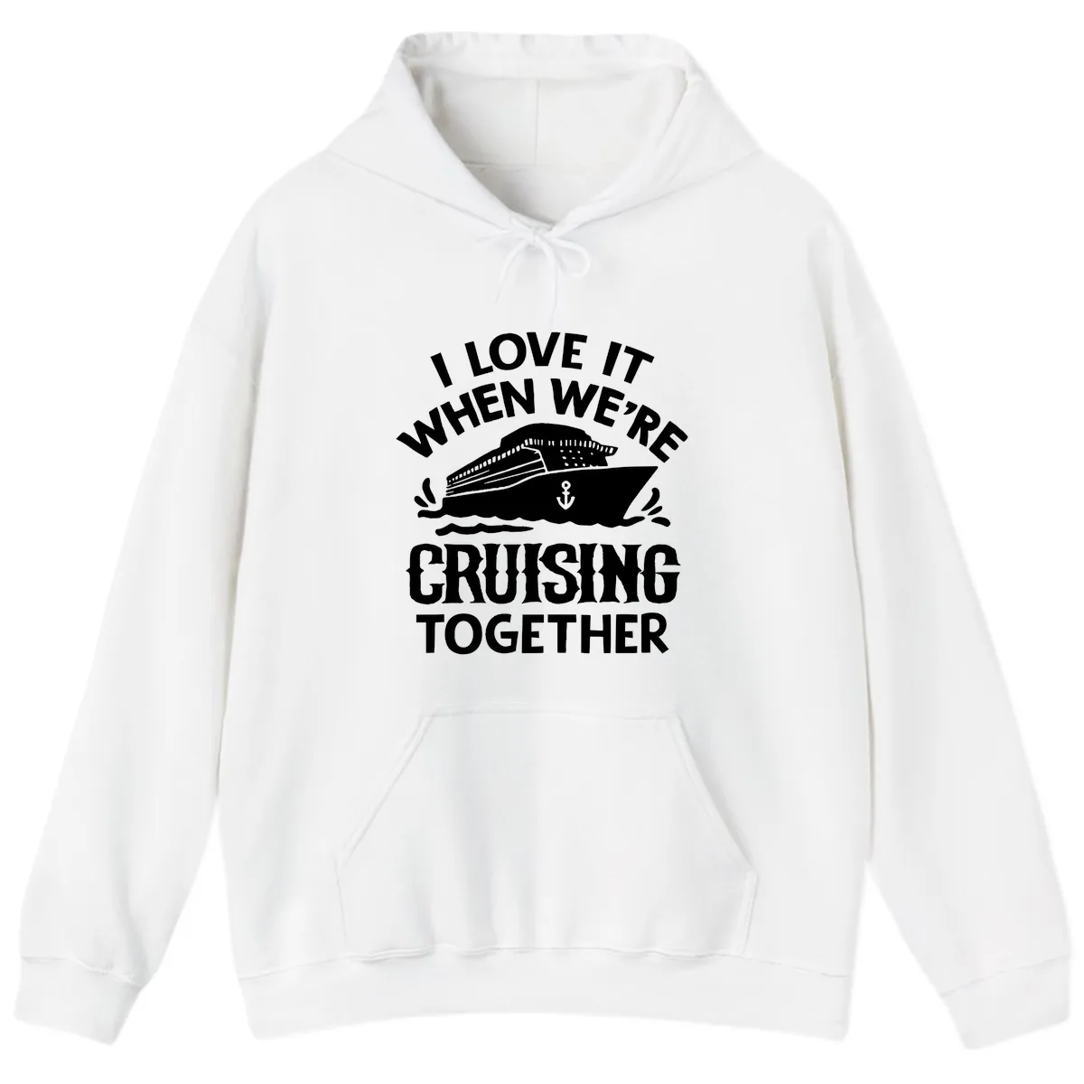I Love It When We're Cruising Together Hoodie in White