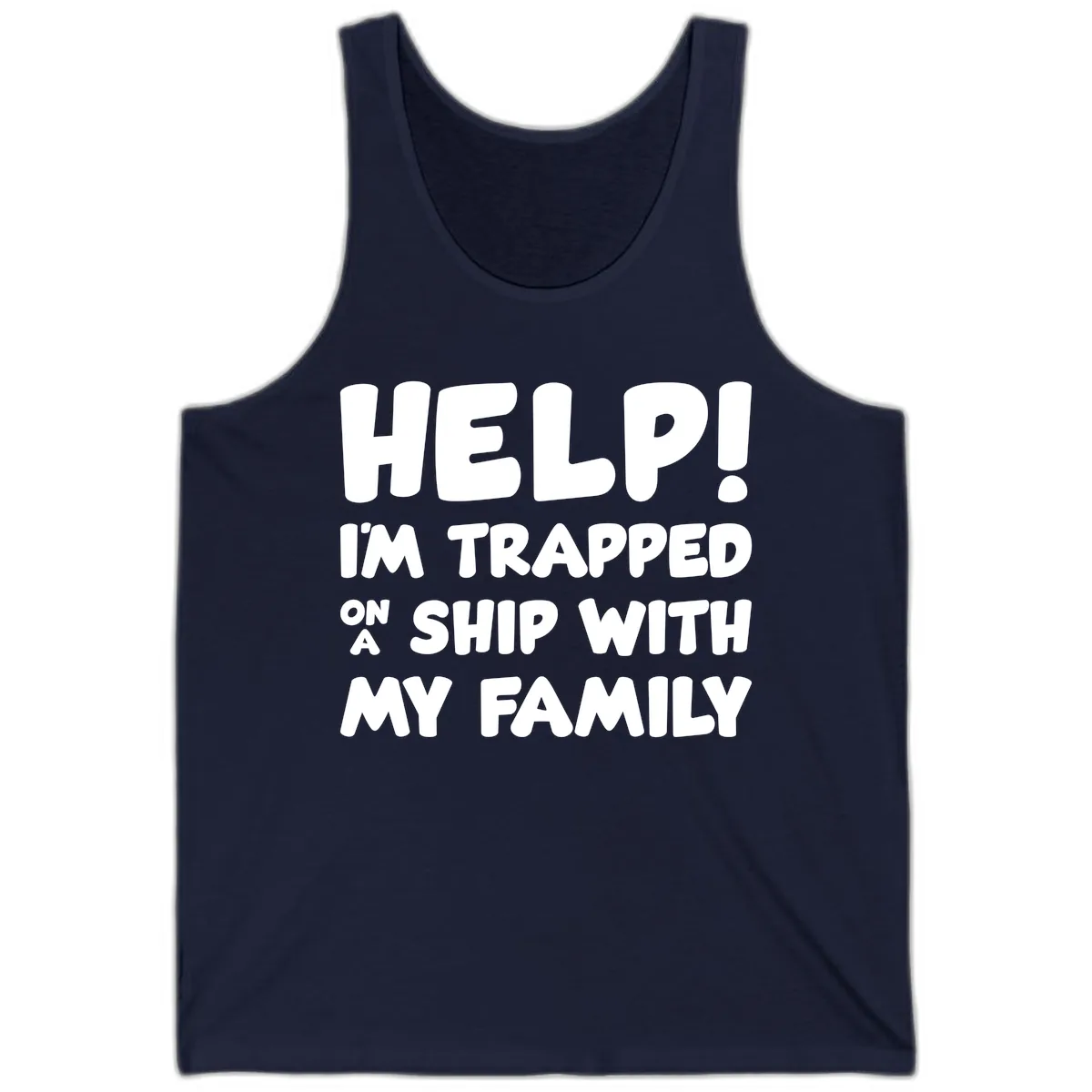 Help! I'm Trapped On A Ship With My Family Tank in Navy