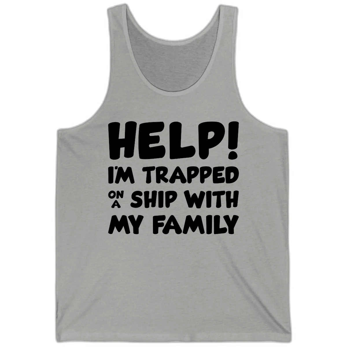 Help! I'm Trapped On A Ship With My Family Tank in Athletic Heather