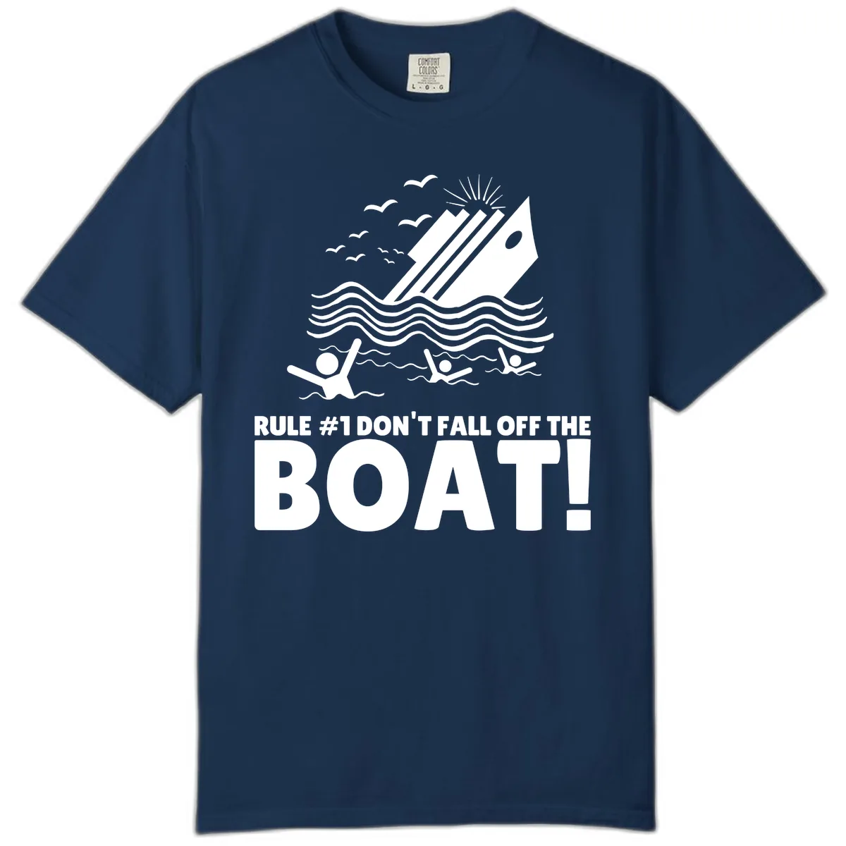 Don't Fall Off The Boat Comfort Color in Navy