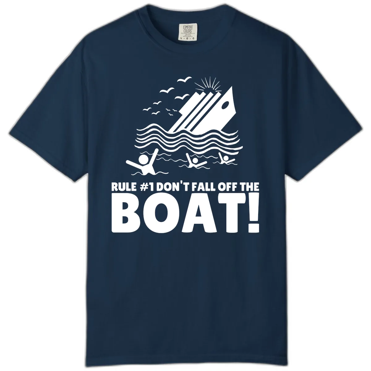 Don't Fall Off The Boat Comfort Color in True Navy