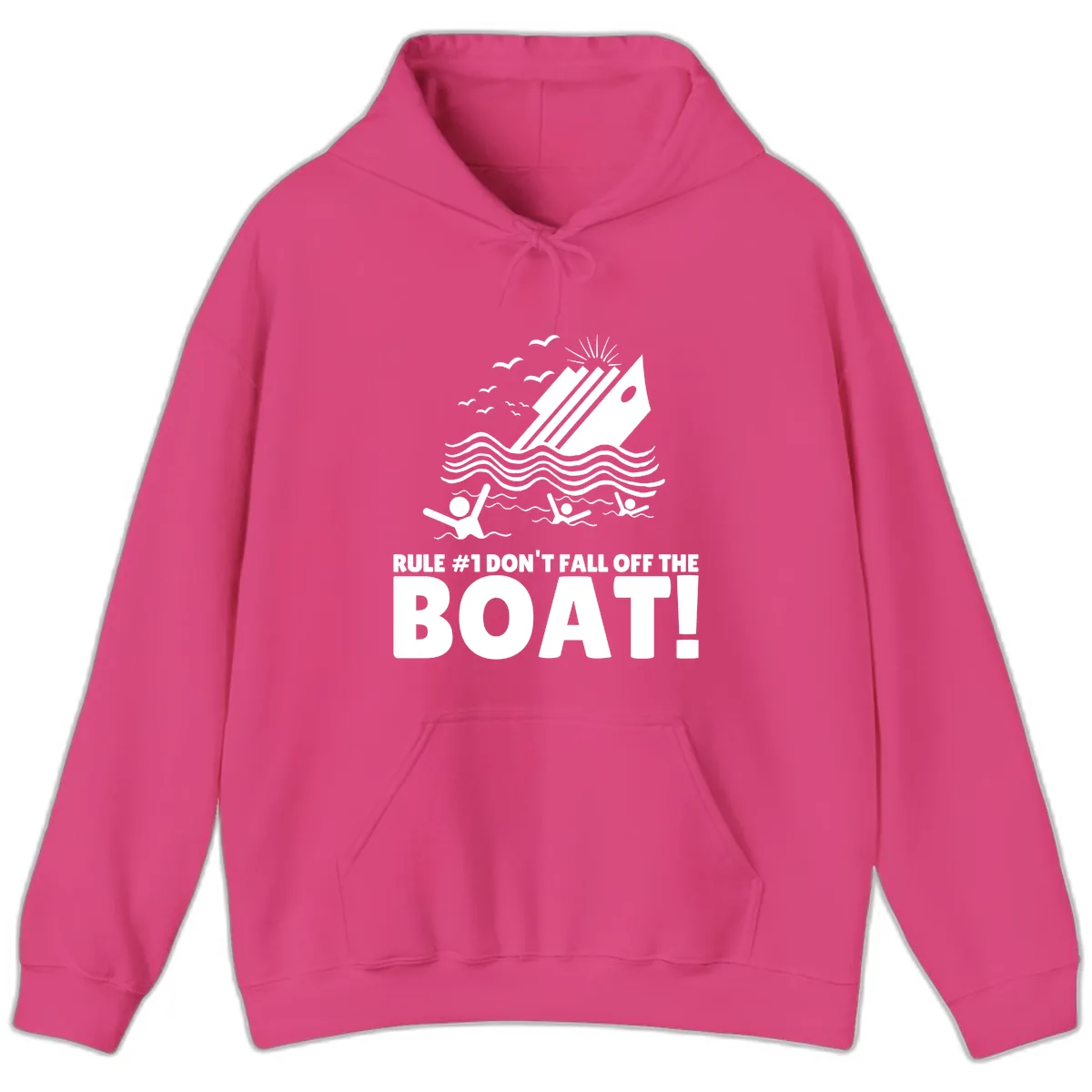 Don't Fall Off The Boat Hoodie in Heliconia