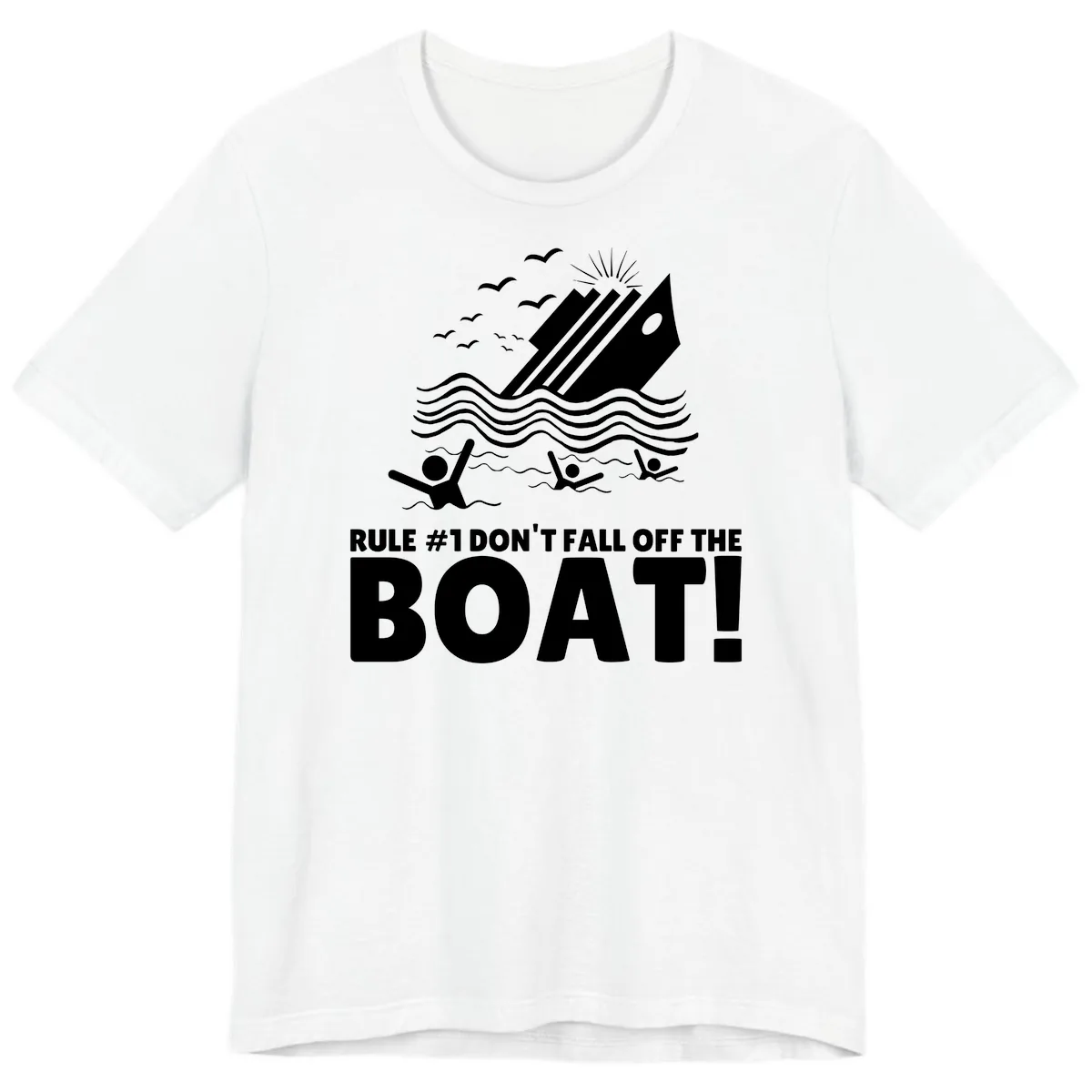 Don't Fall Off The Boat Premium T-Shirt in White