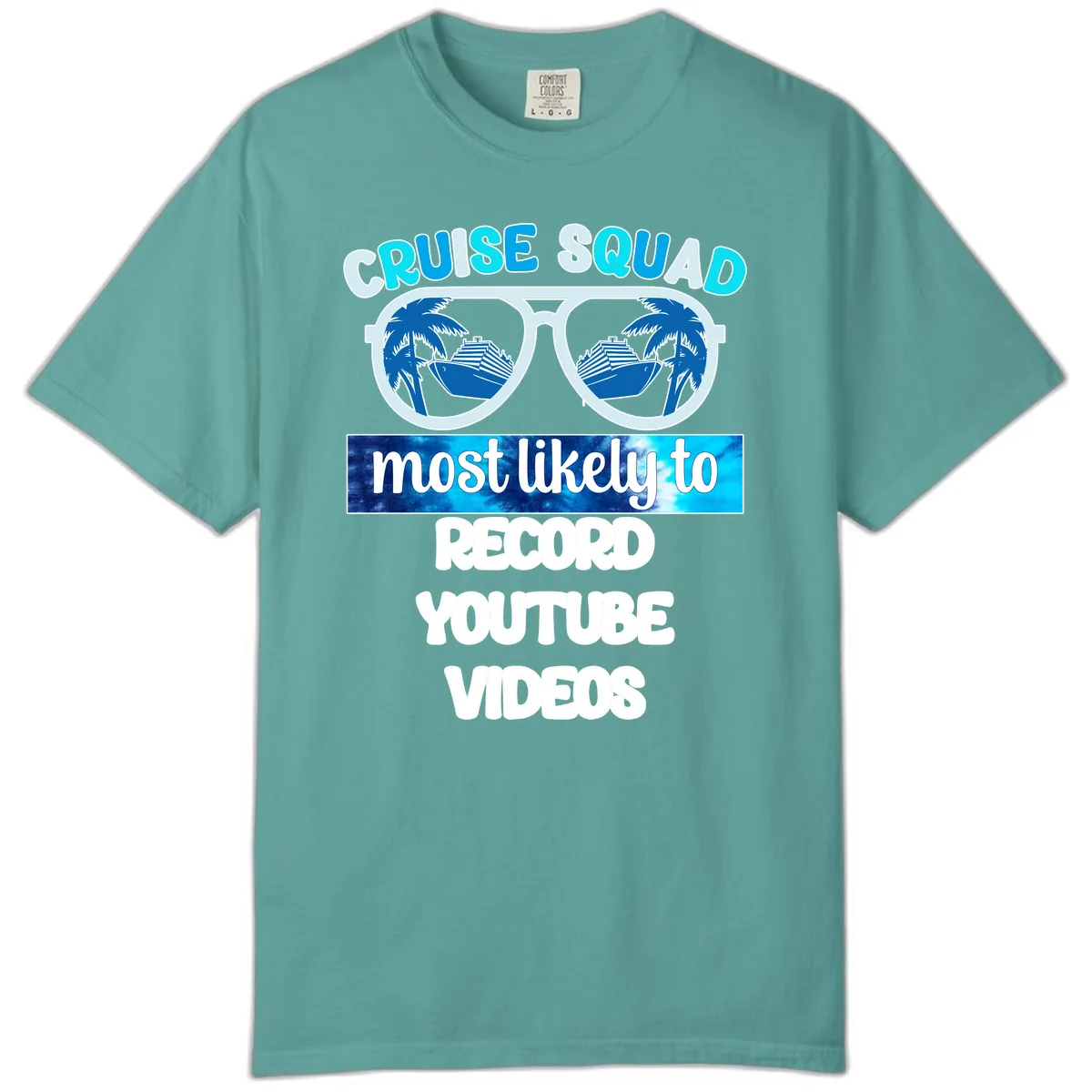 Cruise Squad Most Likely To Record Comfort Color in Seafoam