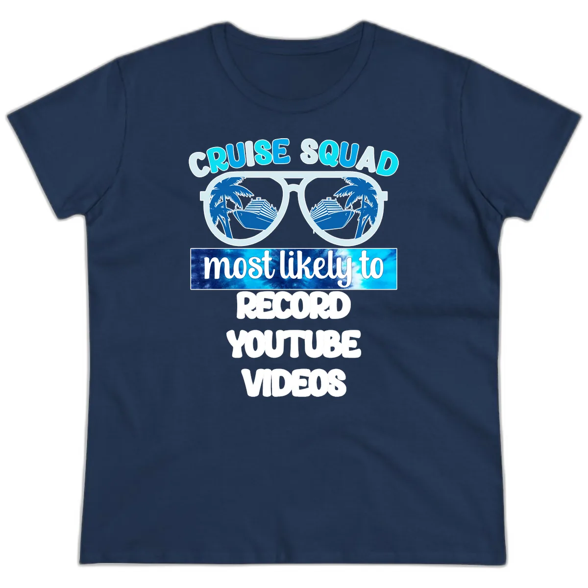 Cruise Squad Most Likely To Record Ladies Tee in Navy
