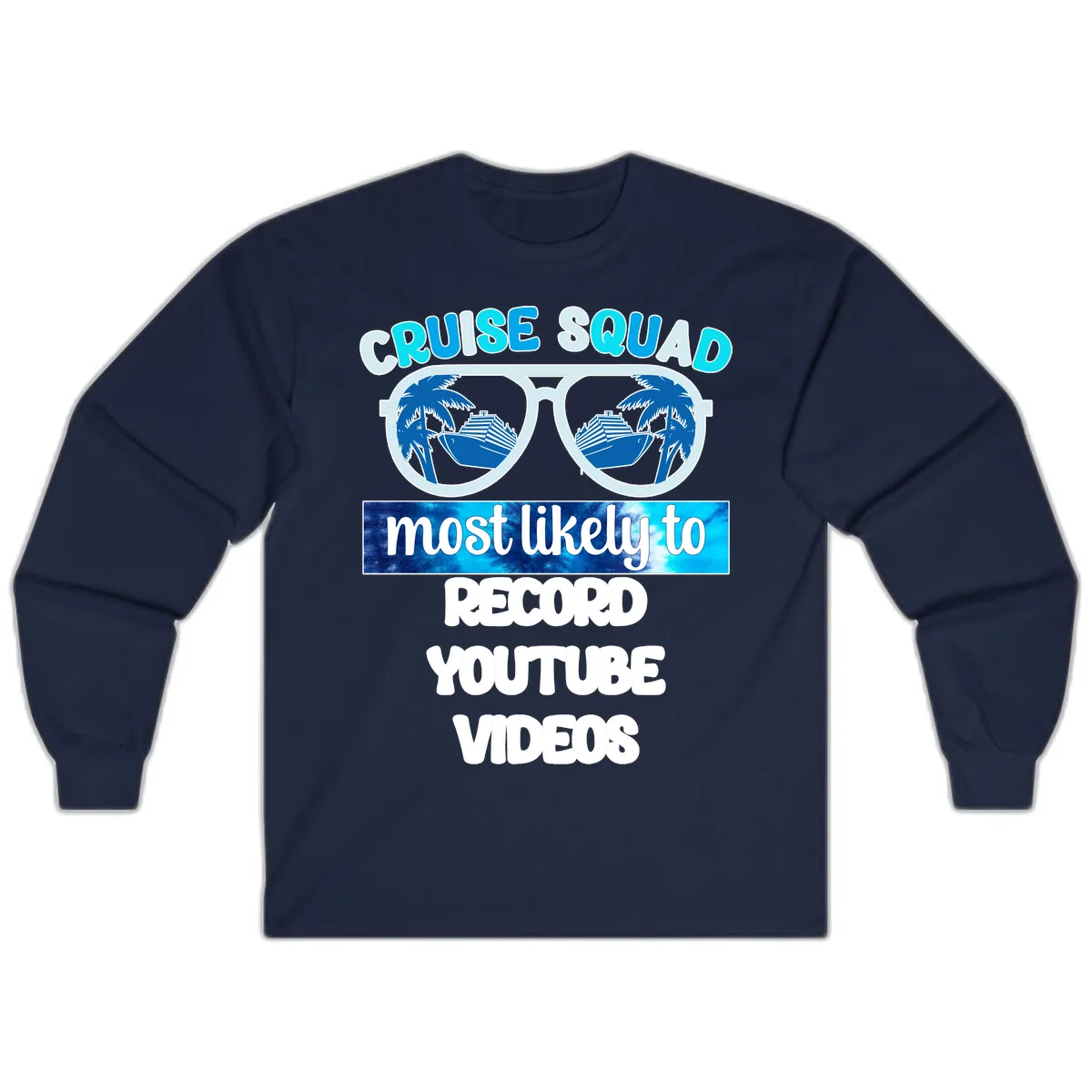 Cruise Squad Most Likely To Record Long Sleeve in Navy