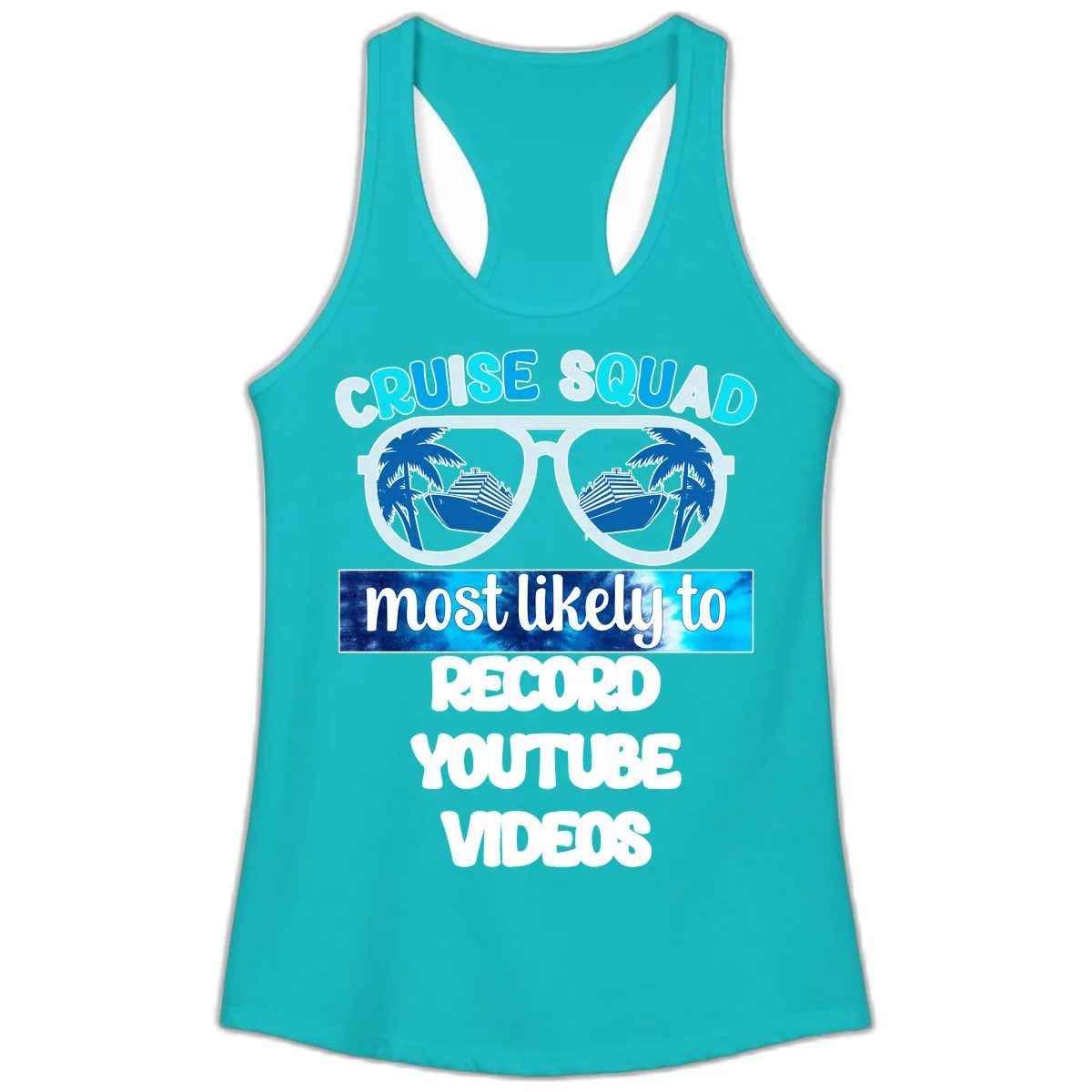 Cruise Squad Most Likely To Record Ladies Tank in Tahiti Blue