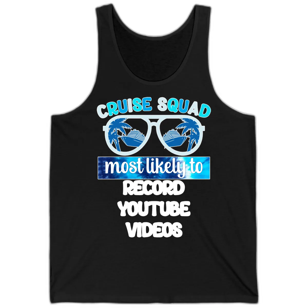 Cruise Squad Most Likely To Record Tank in Black